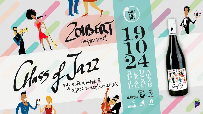 Glass of Jazz vol.7. - Egy este a Borok & a Jazz szerelmeseinek (2019. október 24.)