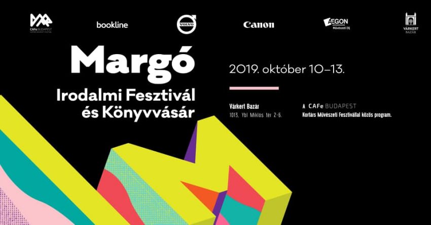 Margó Irodalmi Fesztivál és Könyvvásár (2019. október 10-13.)