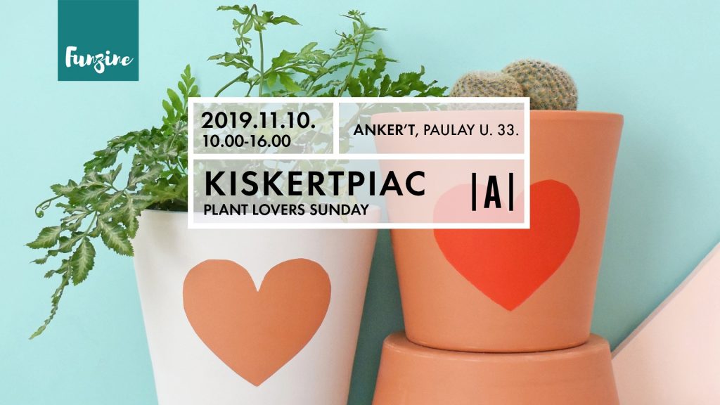 kiskertpiac - plant lovers sunday