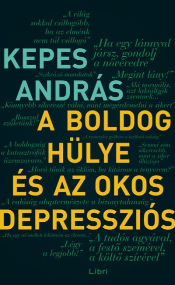 2020 legjobb könyvei - Kepes András: A boldog hülye és az okos depressziós
