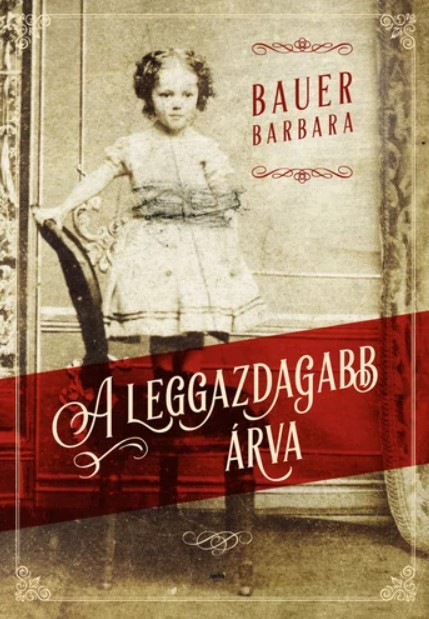 A leggazdagabb árva